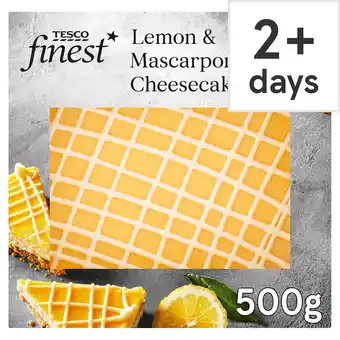 Tesco Tesco Finest Lemon & Mascarpone Cheesecake 500G offer