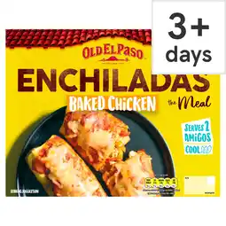 Tesco Old El Paso Enchiladas Baked Chicken 490g offer