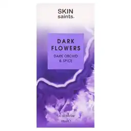 Tesco Skin Saints Eau De Parfum Dark Flowers 100ml offer