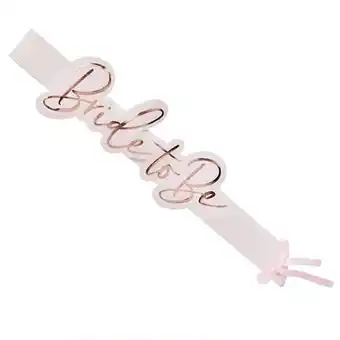 Tesco Rose Gold Foil Bride To Be Hen Party Sash offer