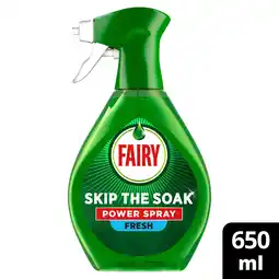 Sainsbury's Fairy Skip The Soak Power Spray Fresh Dish & Kitchen Spray Pre Treatment 650ml offer