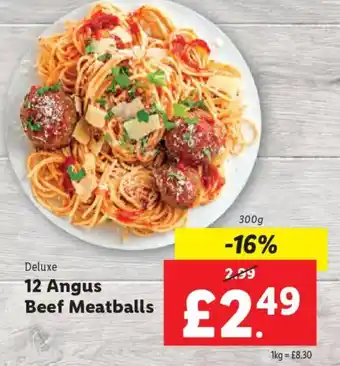 Lidl Deluxe 12 Angus Beef Meatballs offer