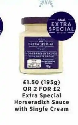 Asda Extra Special Horseradish Sauce With Single Cream offer