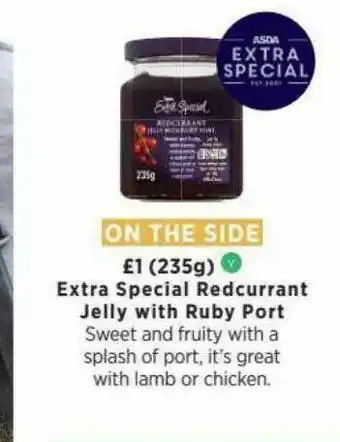 Asda Extra Special Redcurrant Jelly With Ruby Port offer