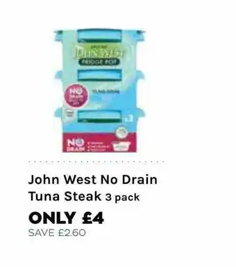 Mace John West No Drain Tuna Steak offer
