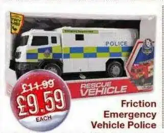 Poundstretcher Friction Emergency Vehicle Police offer