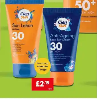 Lidl Cien Sun Sun Lotion Active 30 SPF High Or Cien Sun Anti-Ageing Face Sun Cream 30 SPF High offer
