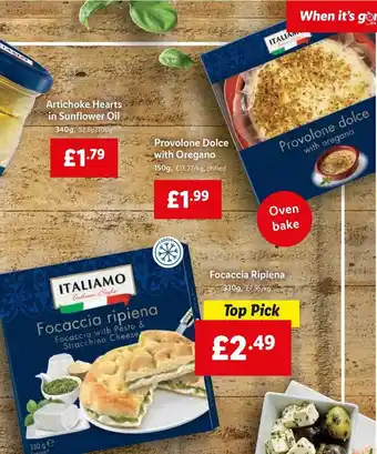 Lidl Italiamo Focaccia Ripiena, Provolone Dolce With Oregano Or Artichoke Hearts In Sunflower Oil offer