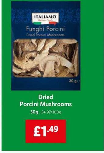 Lidl Italiamo Dried Porcini Mushrooms offer