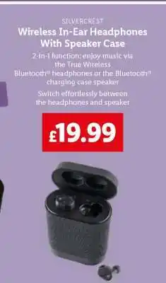 Lidl SILVERCREST Wireless In-Ear Headphones With Speaker Case offer