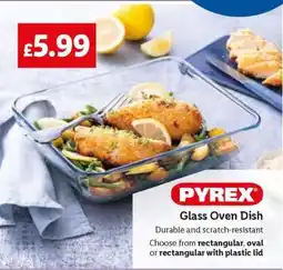 Lidl Pyrex Glass Oven Dish offer