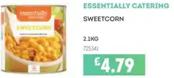 Bestway ESSENTIALLY CATERING Sweetcorn offer