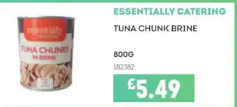 Bestway ESSENTIALLY CATERING Tuna chunk brine offer