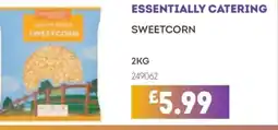 Bestway ESSENTIALLY CATERING Sweetcorn offer