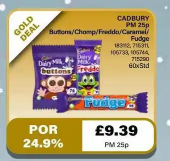Bestway Cadbury Pm 25p Buttons Chomp Freddo Caramel Fudge offer