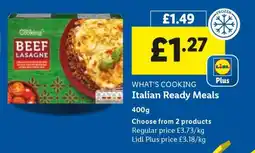 Lidl WHAT'S COOKING Italian Ready Meals offer