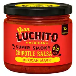 Morrisons Gran Luchito Mexican Super Smoky Chipotle Salsa 300g offer