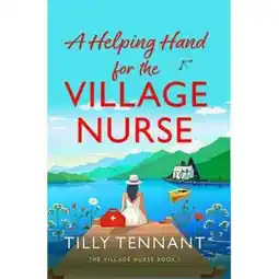 Asda Paperback A Helping Hand for the Village Nurse by Tilly Tennant offer