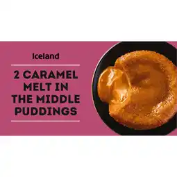 Iceland Iceland 2 Caramel Melt in the Middle Puddings 140g offer