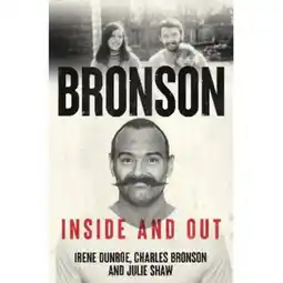Asda Paperback Charles Bronson: Inside and Out by Irene Dunroe and Julie Shaw offer