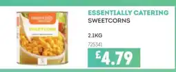 Bestway ESSENTIALLY CATERING Sweetcorns offer