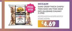 Bestway MCCAIN Sure crisp thick chips/ thin skin on/thin skin off/julienne/chunky offer