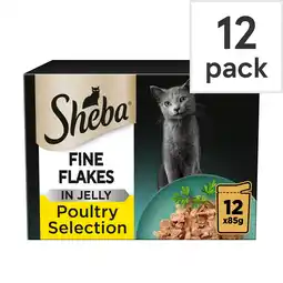 Tesco Sheba Fine Flakes Wet Cat Food Pouches Poultry in Jelly 12x85g offer