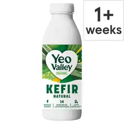 Tesco Yeo Valley Organic Kefir Natural Yogurt Drink 500ml offer