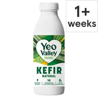 Tesco Yeo Valley Organic Kefir Natural Yogurt Drink 500ml offer