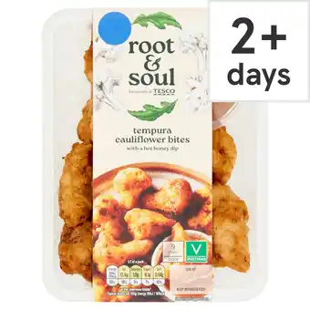 Tesco Root and Soul Tempura Cauliflower Bites with a Hot Honey Dip 230g offer