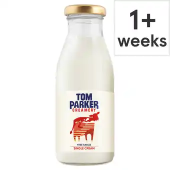 Tesco Tom Parker Creamery Free Range Single Cream 250ml offer