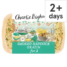 Tesco Charlie Bighams Smoked Haddock Gratin 650G offer