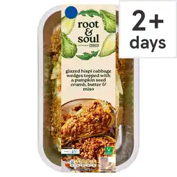 Tesco Root & Soul Hispi Cabbage wedges with a Wafu glaze, Pumpkin Seed Crumb and Brown Miso Butter 395g offer