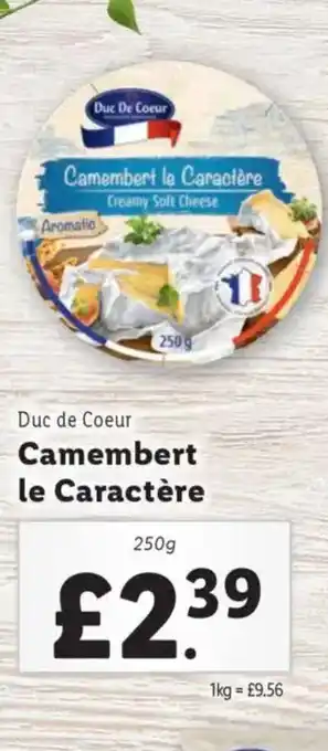 Lidl Duc De Coeur Camembert le Caractère offer