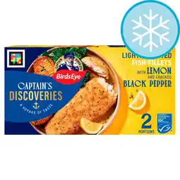 Tesco Birds Eye Captain's Discoveries 2 Lightly Dusted Fish Fillets with Lemon & Cracked Black Pepper 280g offer