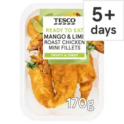 Tesco Tesco Mango & Lime Roast Chicken Mini Fillets 170g offer