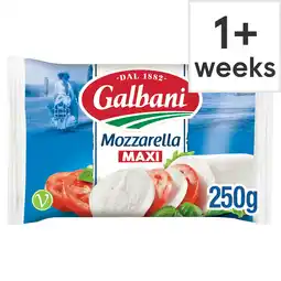 Tesco Galbani Maxi Italian Mozzarella Cheese 250g offer