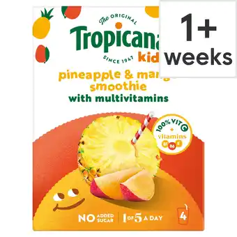 Tesco Tropicana Kids Smoothies - Pineapple & Mango 4 x 150ml offer