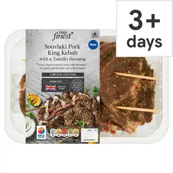 Tesco Tesco Finest Souvlaki Pork King Kebab with Tzatziki dressing 675g offer