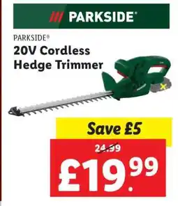 Lidl PARKSIDE 20V Cordless Hedge Trimmer offer