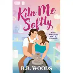 Asda Paperback Kiln Me Softly by Bonnie Woods offer