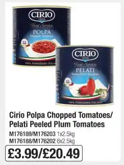 Makro Cirio Polpa Chopped Tomatoes/ Pelati Peeled Plum Tomatoes offer