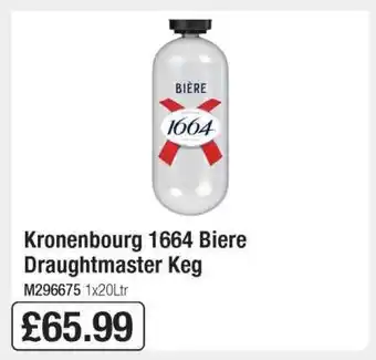 Makro Kronenbourg 1664 Biere Draughtmaster Keg offer