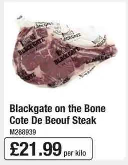 Makro Blackgate on the Bone Cote De Beouf Steak offer