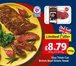 Lidl 12oz Thick Cut British Beef Sirloin Steak offer