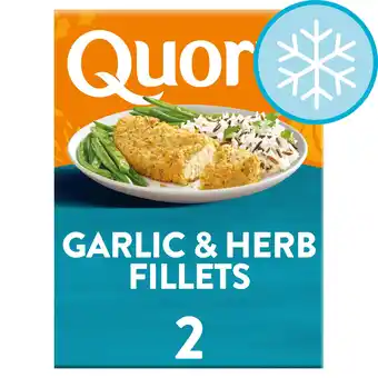 Tesco Quorn Garlic & Herb Fillets 2 Pack 200g offer