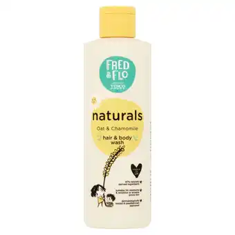 Tesco Fred & Flo Naturals Hair & Body Wash - Oat & Chamomile 250ml offer