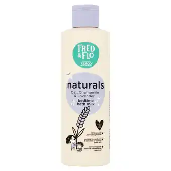 Tesco Fred & Flo Naturals Oat Chamomile & Lavender Bath Milk 250Ml offer
