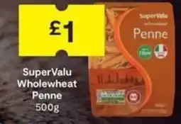 SuperValu SuperValu Wholewheat Penne offer