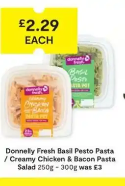 SuperValu Donnelly Fresh Basil Pesto Pasta / Creamy Chicken & Bacon Pasta Salad offer